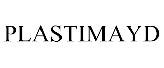 PLASTIMAYD trademark
