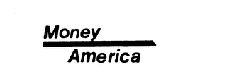 MONEY AMERICA trademark
