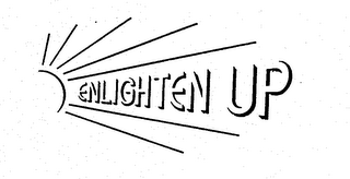 ENLIGHTEN UP trademark