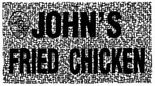 JOHN'S FRIED CHICKEN