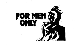 FOR MEN ONLY