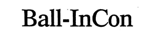 BALL-INCON trademark