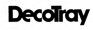DECOTRAY trademark