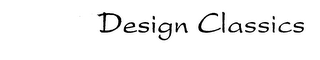 DESIGN CLASSICS trademark