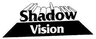 SHADOW VISION BY LIBERTY SECURITY, INC.