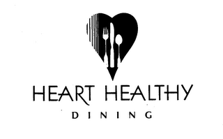 HEART HEALTHY DINING