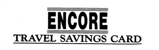 ENCORE TRAVEL SAVINGS CARD