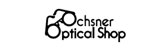 OCHSNER OPTICAL SHOP