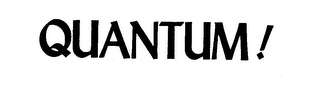 QUANTUM! trademark