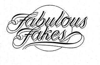 FABULOUS FAKES trademark