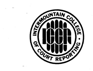 INTERMOUNTAIN COLLEGE OF COURT REPORTING ICCR