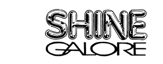 SHINE GALORE trademark