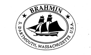 BRAHMIN S. DARTMOUTH, MASSACHUSETTS U.S.A.