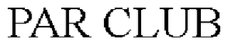 PAR CLUB trademark