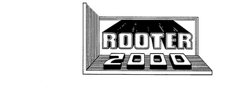 ROOTER 2000 trademark