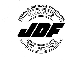 JUVENILE DIABETES FOUNDATION THANKS JDF FOR GIVING