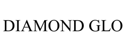 DIAMOND GLO trademark