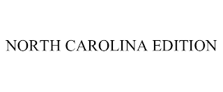 NORTH CAROLINA EDITION trademark