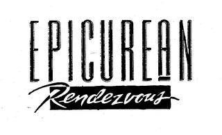 EPICUREAN RENDEZVOUS trademark