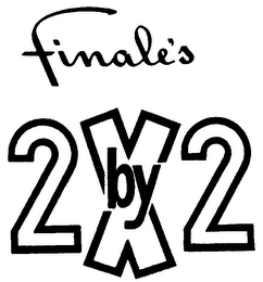 FINALE'S 2 X BY 2