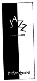 JAZZ EAU DE TOILETTE YVES SAINT LAURENT