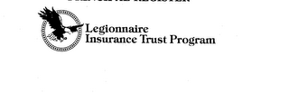 LEGIONNAIRE INSURANCE TRUST PROGRAM