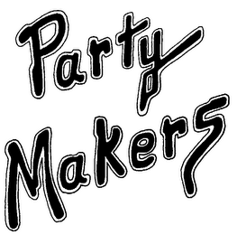 PARTY MAKERS