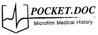 POCKET-DOC MICROFILM MEDICAL HISTORY