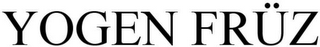 YOGEN FRUZ trademark