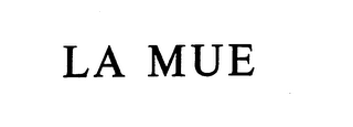 LA MUE trademark