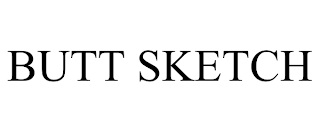 BUTT SKETCH trademark