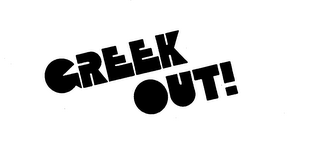 GREEK OUT! trademark