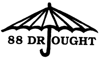 88 DROUGHT trademark
