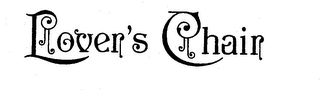 LOVER'S CHAIR trademark