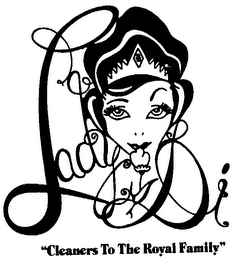 LADY DI "CLEANERS TO THE ROYAL FAMILY" trademark