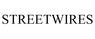 STREETWIRES trademark