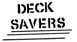 DECK SAVERS