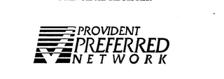 PROVIDENT PREFERRED NETWORK