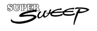SUPER SWEEP trademark