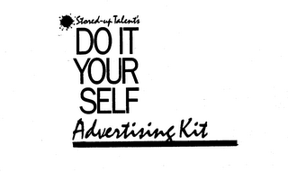 STORED-UP TALENT'S DO IT YOUR SELF ADVERTISING KIT