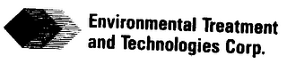 ENVIRONMENTAL TREATMENT AND TECHNOLOGIES CORP.