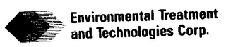 ENVIRONMENTAL TREATMENT AND TECHNOLOGIES CORP.