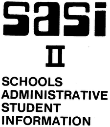 SASI II SCHOOLS ADMINISTRATIVE STUDENT INFORMATION