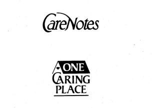 CARENOTES ONE CARING PLACE