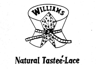 WILLIAMS NATURAL TASTEE'- LACE