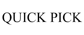 QUICK PICK trademark