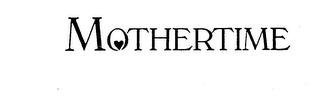 MOTHERTIME trademark