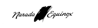 NARADA EQUINOX trademark
