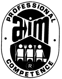 PROFESSIONAL AIM COMPETENCE