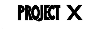 PROJECT X trademark
